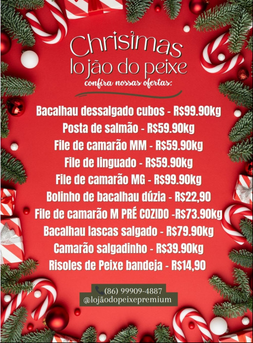 #OfertasDeNatal -  É no Lojão do Peixe  - Rainha dos Pescados - by Marinalda Oliveira. Imperdível!!! - (Divulgação)