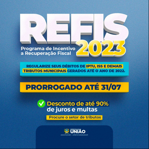 Prefeitura de União prorroga prazo do Refis até 31 de julho
